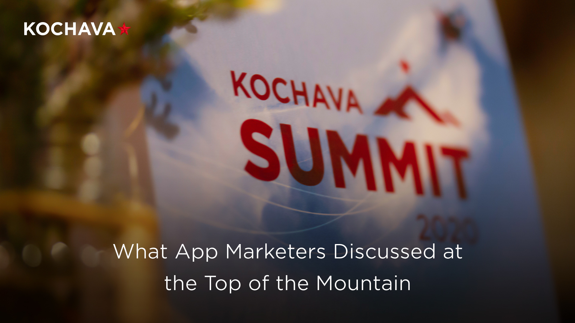 What app marketers discussed at the top of the mountain